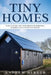 Tiny Homes: Effective Tips and Techniques for Designing & Building Tiny Houses by Andrew Berger