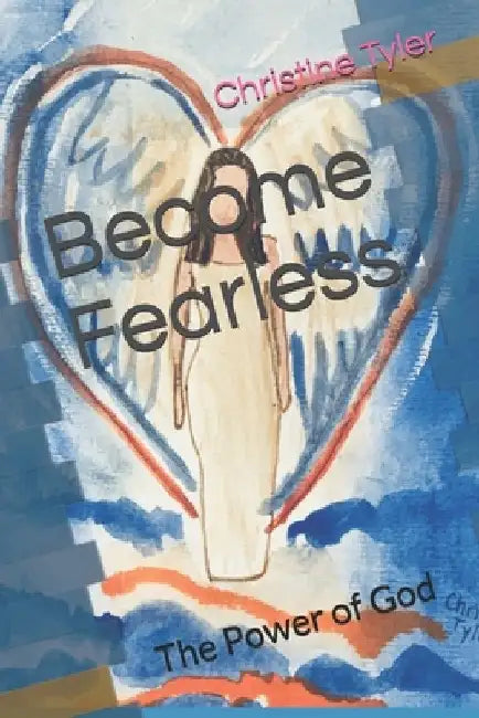 Become Fearless the Power of God: A Journal to Reflect on and Build Your Relationship with God. Read Scripture, Pray, Create, Journal. by Aurelia Ann Schanzenbacher
