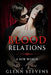 Blood Relations: A New World by Glenn Stevens