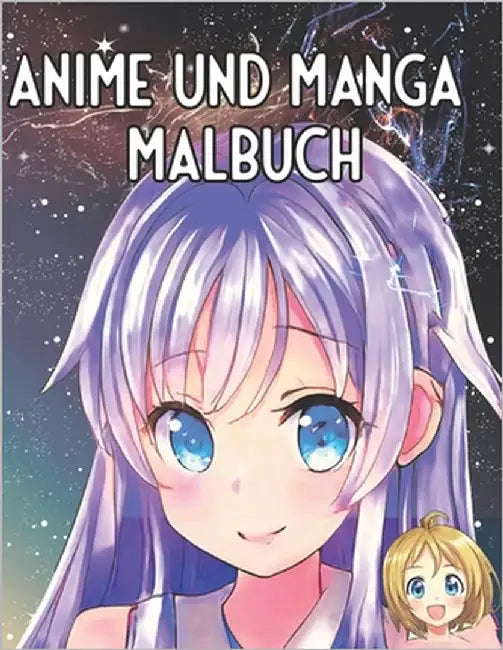 Anime und Manga Malbuch: Ausmalbuch für Kinder und Erwachsene by Nakamoto, Himari