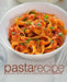 Pasta Recipe Book: Discover American and Italian Style Pastas by Booksumo Press
