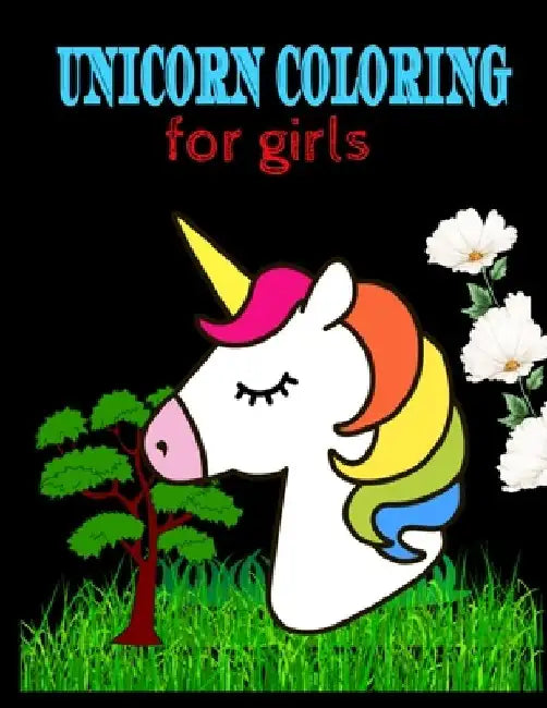 Unicorn Coloring for Girls: 8.5 X 11 inches 100 pages Children's Coloring Book, animal coloring books for kids by Book Color
