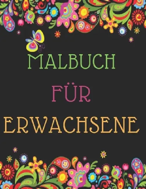 Malbuch für Erwachsene: Das große Blumen und Garten Ausmalbuch mit über 50 Motiven zum Ausmalen - Malen und Entspannen - A4 Ausmalbücher für m by Blumen Malbuch Philips