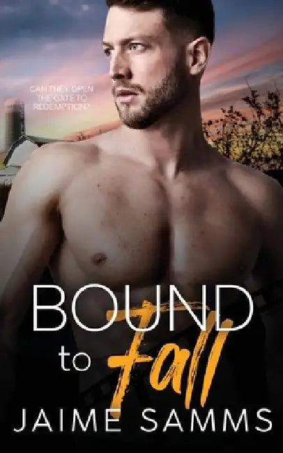 Bound To Fall by Jaime Samms