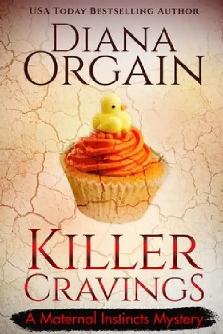 Killer Cravings (A Humorous Cozy Mystery) by Diana Orgain