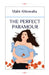 The Perfect Paramour by Mahi Ahluwalia