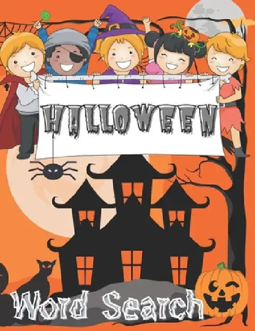 Halloween Word Search: Happy Halloween Activity Book. Word Find Puzzle Books for Adults. Activities and Games for Adults. Easy to Medium Levels. by Happi Press