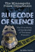The Minneapolis Police Department: Blue Code of Silence: The True Story of the Terrance Franklin Murder by Mike Padden