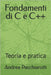 Fondamenti di C e C++: Teoria e pratica by Pacchiarotti, Andrea