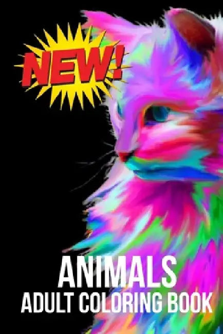 Animals Adult Coloring Book: Awsome Stress Relieving Animal Designs to Color. Including So Many Animals And Birds And Fishes Mandalas, Patterns And by Coloring Book Creator