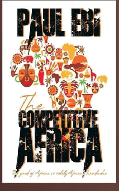 The Competitive Africa by Francis Gas