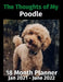 The Thoughts of My Poodle: 18 Month Planner Jan 2021-June 2022 by Brightview Journals