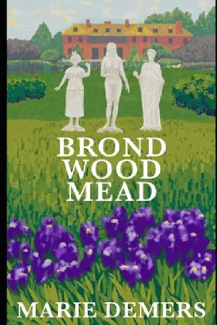 Brondwoodmead by Marie Demers