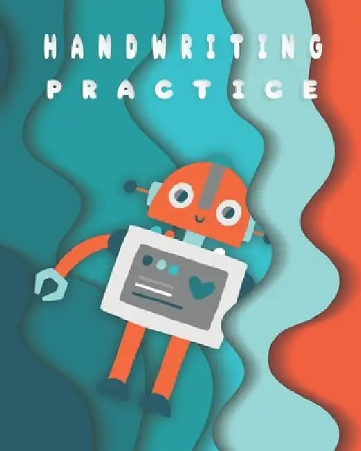 Preschool Handwriting Practice Book: ABC Coloring and Handwriting Practice Book for Preschool, Kindergarten, and Grade 1 by Ava Valentine