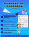 Handwriting Workbook for Kids - Perfect for a Beginner Learning Cursive: 5-in-1 Cursive Tracing Book, Trace and Practice Letters, Vowels, Words, Numbe by Handwriting Work Space
