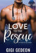 Love to the rescue by Gigi Gedeon