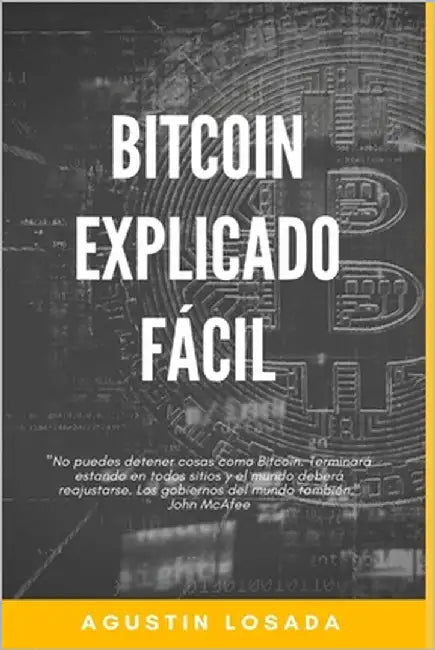 Bitcoin explicado fácil by Losada, Agustín