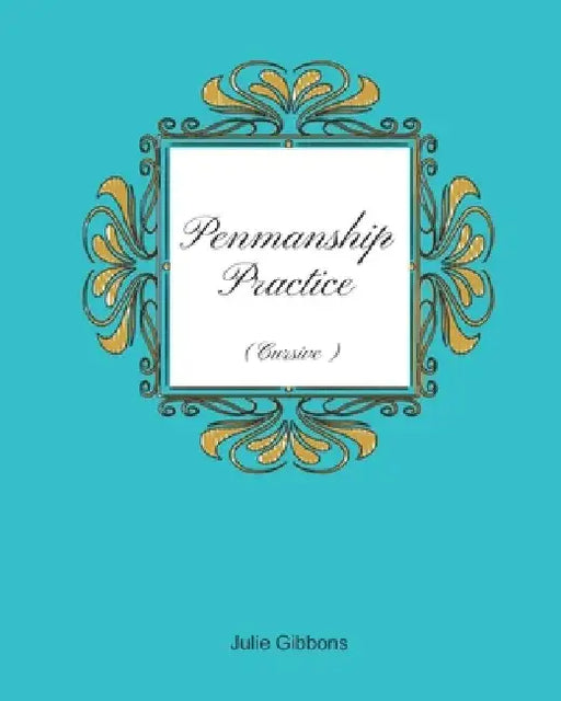 Penmanship Practice: Cursive Tracing And Copying For Improved Handwriting by The Mom Journals