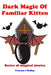 Dark Magic Of Familiar Kitten: Series of magical stories by Vanessa J. Kelley