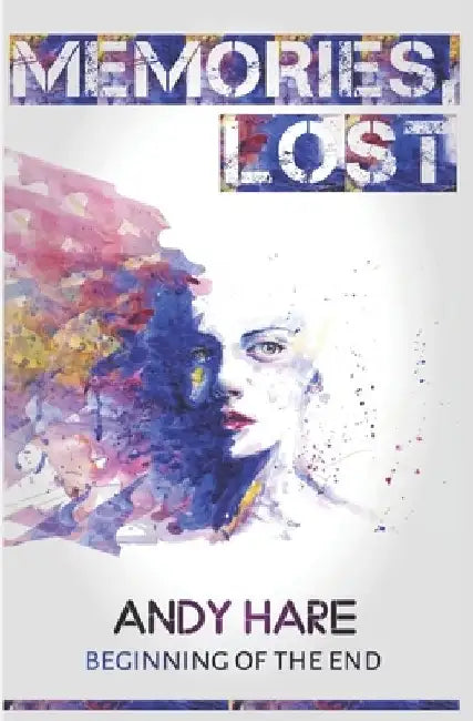 Memories, Lost by Andy Hare