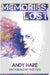 Memories, Lost by Andy Hare