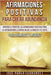 Afirmaciones Positivas Para Crear Abundancia: Aprende El Poder De Las Afirmaciones Positivas Para La Autocuración, La Buena Salud, La Riqueza Y El Éxi by Fernández, José Pablo