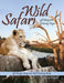 Wild Safari Life Escapes Grayscale Adult Coloring Book: 48 Grayscale Coloring Pages of wild animals, lions, tigers, flamingos, emu, foxes, giraffes, b by Laura Kilgore