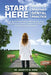 Start Here - Path To A Profitable Dental Practice: Lead Your Dental Practice, Manage Your Team Efficiently, and use Smart Systems for Clinical and Com by Jeanette Kern