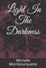 Light In The Darkness by Anne M. Gregory