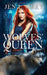 Wolves' Queen by Jen L. Grey