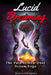 Lucid Dreaming - The Path of Non-Dual Dream Yoga: Realizing Enlightenment through Lucid Dreaming by Santatagamana