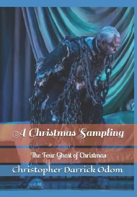 A Christmas Sampling by Christopher Darrick Odom