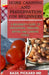 Home Canning and Preservation for Beginners: A Beginner's Guide to Preserving, Freezing, Drying and Canning Foods by Charlene Chandler