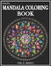 Adult Mandala Coloring Book: Stress Reliving Designs And Unique Patterns by Phil B. Jiminez