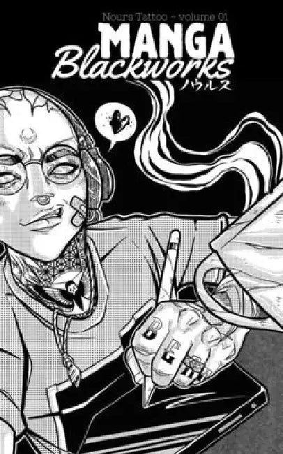 Nours Tattoo - Manga Blackworks tome 1: anime manga tattoo design illustrations book by Nours Tattoo by Nours Tattoo