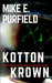 Kotton Krown by Mike E. Purfield
