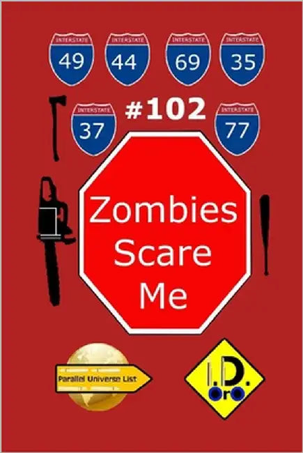 Zombies Scare Me 102 (edición en español) by Oro, I. D.