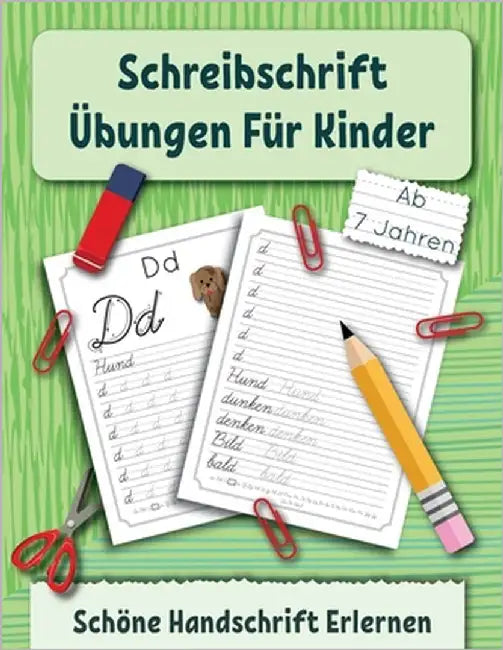 Schreibschrift Übungen Für Kinder: Schöne Handschrift Erlernen by Perelmuter, Inna