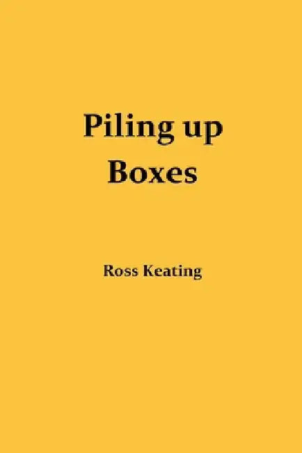 Piling Up Boxes by Ross Keating