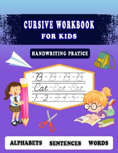 Cursive Workbook for kids -Handwriting Pratice: Perfect for a Beginner Learning Cursive (5-in-1 Cursive Tracing Book), Trace and Practice Letters, Vow by Handwriting Work Space