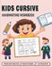 Kids Cursive Handwriting Workbook: Cursive Tracing Book (8.5" x 11"), Trace and Practice Letters, Vowels, Words, Number, Sentences & Poem (Handwriting by Handwriting Work Space