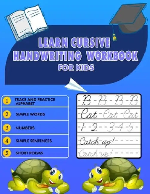 Learn Cursive Handwriting Workbook for Kids: Cursive Tracing Book 8.5" x 11", Trace and Practice Letters, Vowels, Words, Number, Sentences & Poem (5 i by Handwriting Work Space