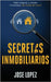 Secretos Inmobiliarios: Como comprar y vender viviendas con fines de lucro by Lopez, Jose