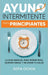 Ayuno intermitente para principiantes: La guia esencial para perder peso, quemar grasa y mejorar tu salud by Sofia Ochoa