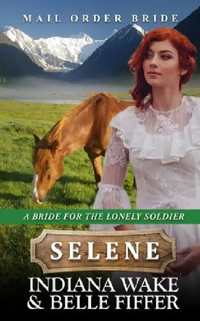 Mail Order Bride - Selene by Belle Fiffer