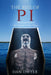 The Rise of PI: The Second Book in The Fortress of Time Trilogy by Dan Dwyer