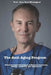 Prof. Meningaud's anti-aging program: Scientifically proven techniques to increase your Immunity, Energy, Longevity, and Appearance by Jean Paul Meningaud