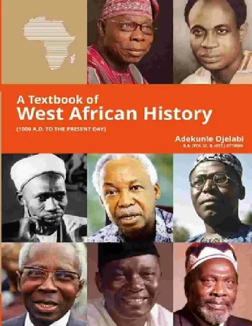 A Textbook of West African History by Adekunle Ojelabi