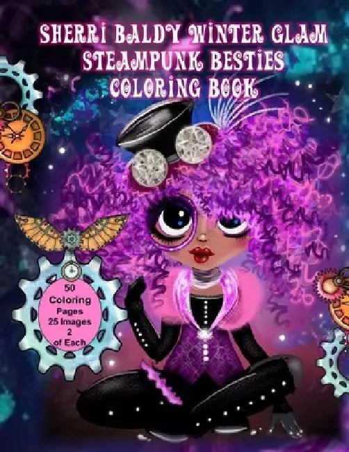 Sherri Baldy Winter Glam Steampunk Besties Coloring Book by Sherri Ann Baldy