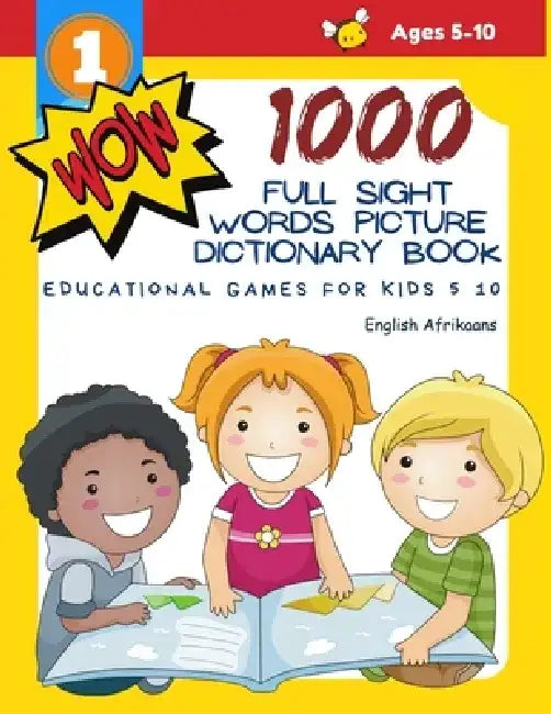 1000 Full Sight Words Picture Dictionary Book English Afrikaans Educational Games for Kids 5 10: First Sight word flash cards learning activities to b by Teaching Readers Level